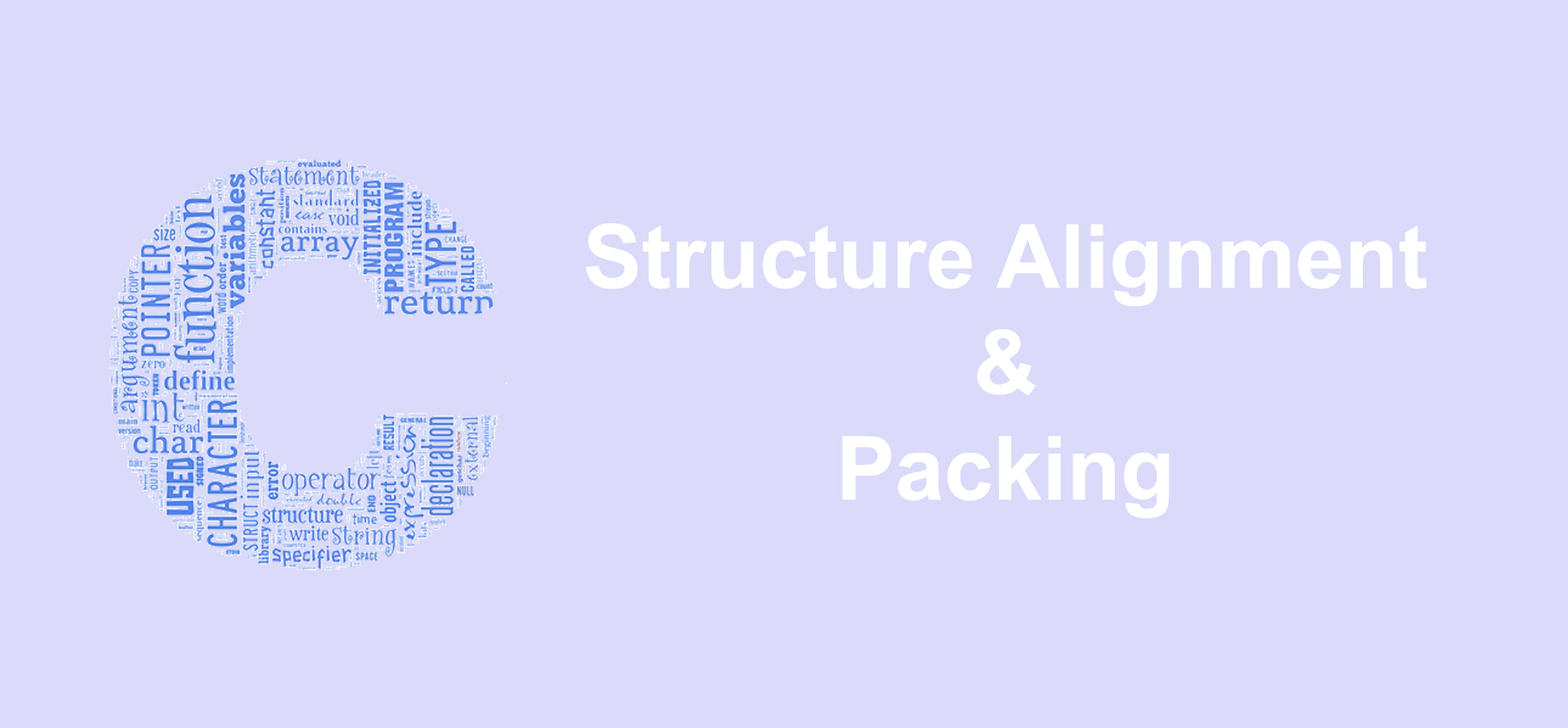 Structure Alignment and Packing in C Programming