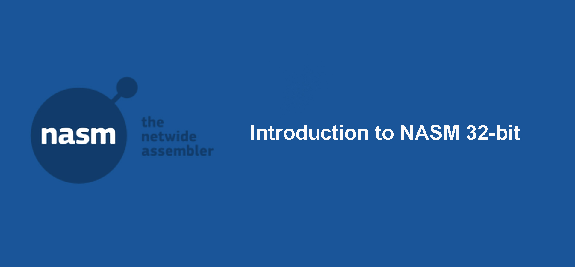 Introduction to NASM 32 bit
